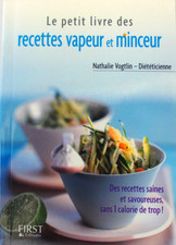 LIVRE CUISINE - LE PETIT LIVRE DE RECETTES VAPEUR ET MINCEUR DE CHEZ FIRST