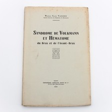 Syndrome Volkmann et Hématome