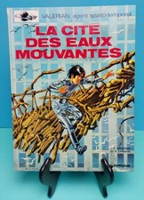 JC MEZIERES P CHRISTIN VALERIAN LA CITE DES EAUX MOUVANTES ED DARGAUD 1975