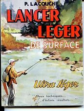 LANCER LEGER DE SURFACE - ULTRA-LEGER - P. Lacouche 1955