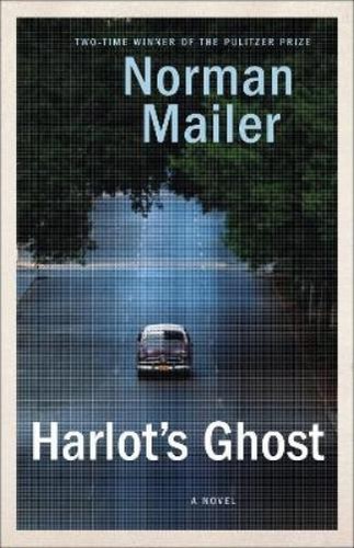 Norman mailer harlot ghost - mailer,