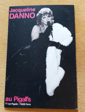 JACQUELINE DANNO AU PIGALL'S PARIS Programme de spectacle de 1987 avec billets
