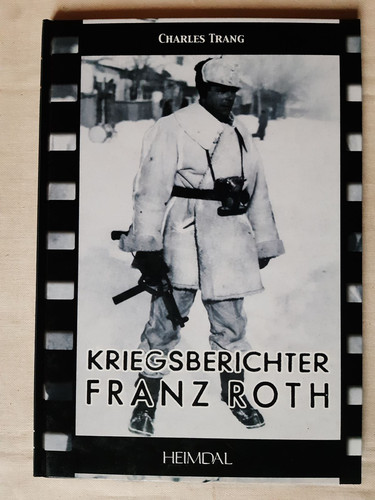 Kriegsberichter franz roth - kriegsberichter,