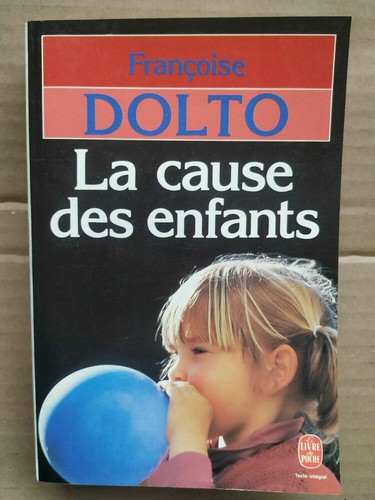 Françoise dolto la cause - dolto,