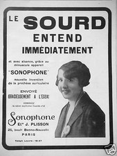 PUBLICITÉ DE PRESSE 1931 AVEC LE SONOPHONE LE SOURD ENTEND IMMÉDIATEMENT