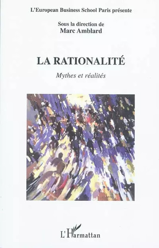 Rationalité mythes et - la,