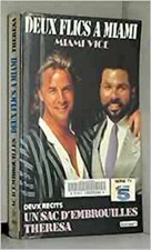 Deux flics à Miami, Un sac d'embrouilles Thérèsa [Broché] Hartung Raymond,