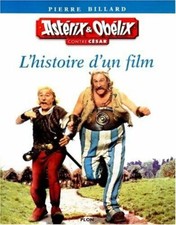 Astérix et Obélix contre césar : L'hi... - Pierre Billard - V234299