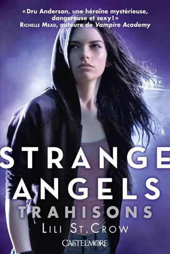 Strange angels t02 trahisons - angels,