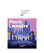 Un avenir radieux, Lemaitre