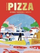 Pizza: Histoires - Reportages