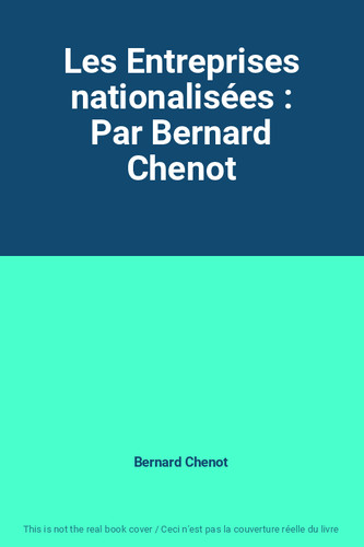 Les entreprises nationalisées - entreprises,