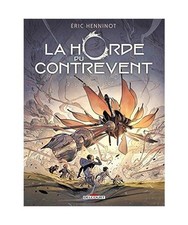 La Horde du contrevent T02
