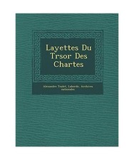 Layettes Du Tr Sor Des