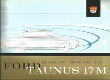 CATALOGUE FORD - FORD TAUNUS 17 M - DE LUXE 9CV - GRAND LUXE 10CV