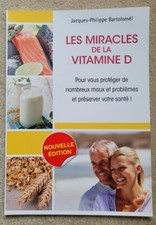 Les Miracles de la Vitamine D par Jacques-Philippe Bartoloméï 