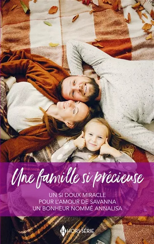 Une famille précieuse - une,
