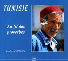 Tunisie : Au fil des proverbes