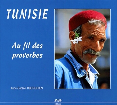 Tunisie fil des - au,