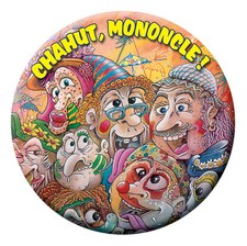 BADGE CARNAVAL DE DUNKERQUE "Chahut, Mononcle !" - 75mm