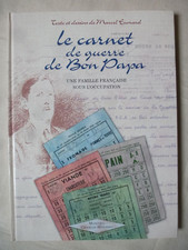 Le carnet de guerre de Bon Papa, Marcel Euvrard, Montbel 2004