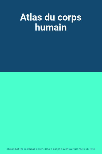 Atlas corps humain - atlas,