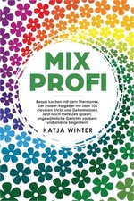 Mixprofi besser kochen mit - kochen,
