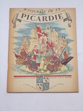 Histoire de la Picardie - Maurice F. Lesage / Maurice Buffet - Gründ - 1945