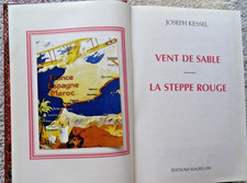 Joseph KESSEL - - Vent De Sable et La Steppe Rouge * éditions Magellan 2004