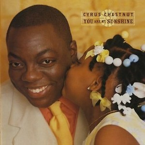 Cyrus chestnut you are my - cyrus,