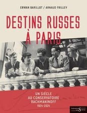 Destins russes à Paris: Un siècle au Conservatoire Ra... | Livre | état très bon