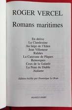 Roger VERCEL - ROMANS MARITIMES Marine  Dominique LE BRUN Ed France Loisirs 2000
