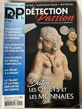 Revue DETECTION Passion. N°142. Dater, les Objets et les Monnaies.