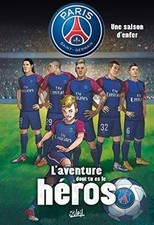 Paris Saint-Germain. Une