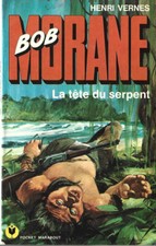 EO POCKET MARABOUT 132 HENRI VERNES BOB MORANE : LA TÊTE DU SERPENT