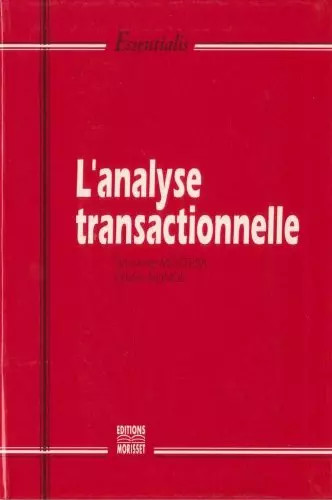 Analyse transactionnelle - l'analyse,