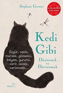 Kedi gibi düsünmek - gibi, ve
