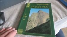 💐TRES RARE tbe J D ACHARD LA DENT D'ORLU ESCALADES EN ARIEGE PYRENEES A 40€ ACH