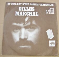 Gilles MARCHAL 45 tours 2