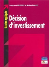 DECISION D'INVESTISSEMENT