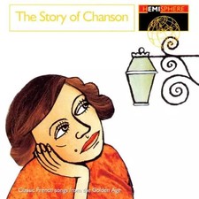 The Story Of Chanson - Classic