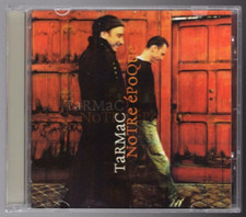 Tarmac - Notre Epoque  - CD