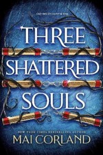 Mai Corland Three Shattered