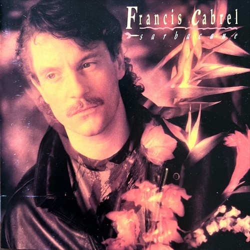 Francis cabrel sarbacane - francis, cd