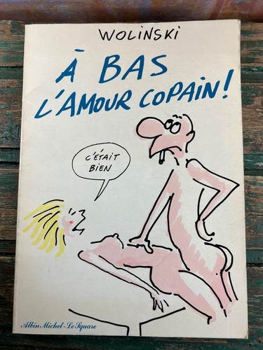 Wolinski bas amour copain - wolinski, À