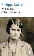 Ma mère, cette inconnue -