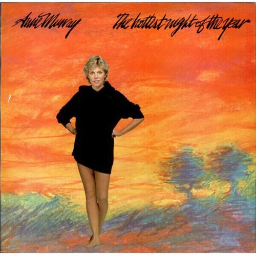 Anne murray the hottest night - murray,