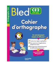 Bled Cahier d'orthographe CE2