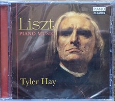 Œuvres pour piano - Franz Liszt - Tyler Hay - Piano Classics - 2018 - CD