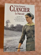 Georges Emmanuel CLANCIER - Le pain noir
